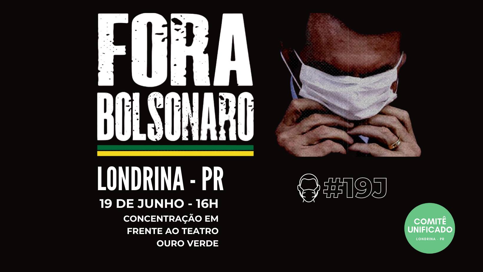 Ato Fora Bolsonaro | Londrina PR